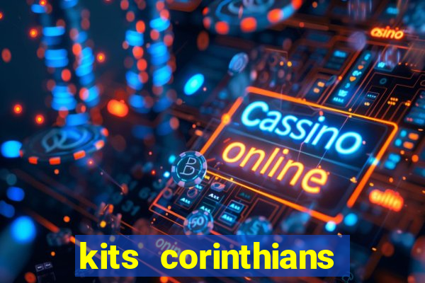 kits corinthians dls 2021